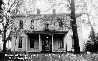 Timothy Hoctor home ...  Irish Ridge, Minerton, Ohio